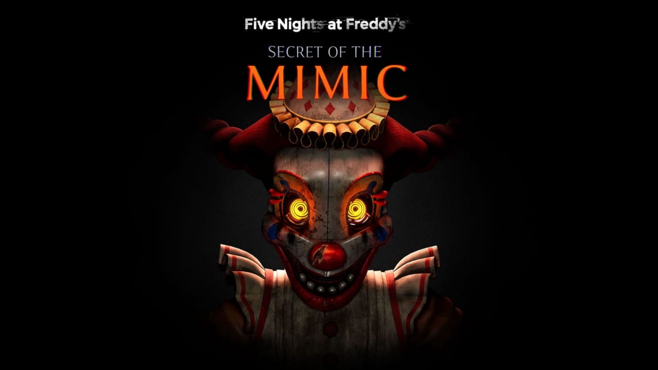 玩具熊的五夜后宫：模仿者的秘密丨Five Nights at Freddy’s: Secret of the Mimic-小鹏项目网