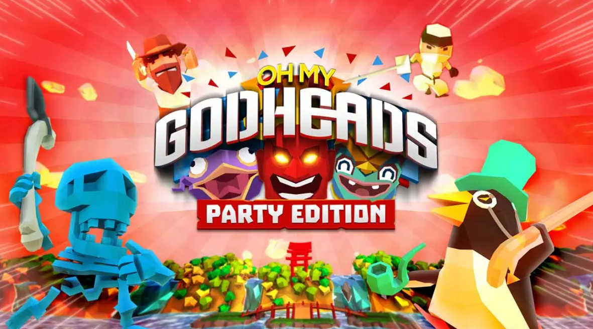 《我的天呐：派对版 Oh My Godheads: Party Edition》Switch英文版NSP下载 – 含1.0.0补丁-小鹏项目网