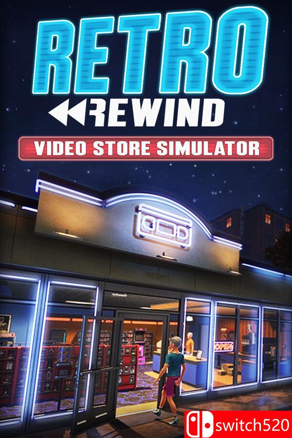 《复古倒带：录像店模拟器（Retro Rewind – Video Store Simulator）》[英文]-小鹏项目网