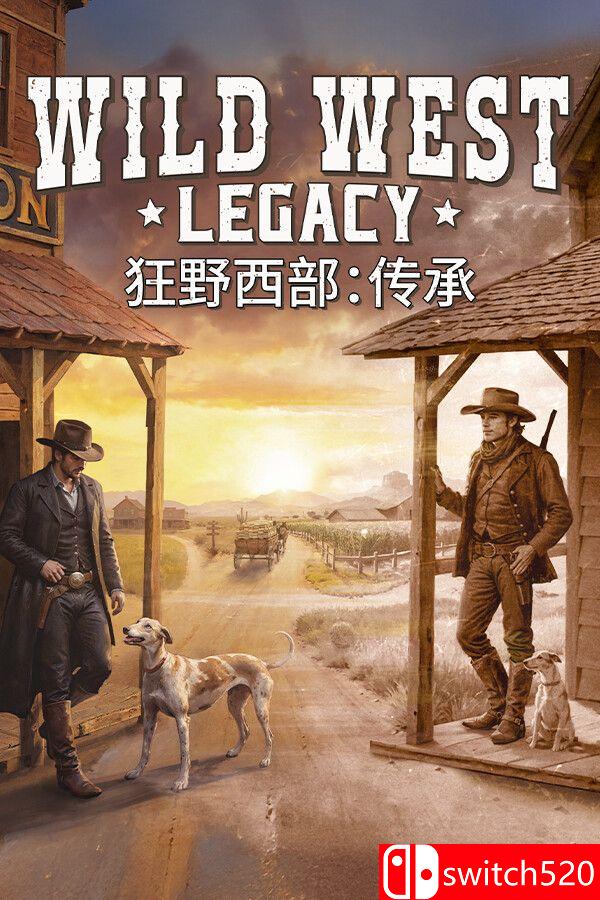 《狂野西部：传承（Wild West Legacy）》官方中文 [中文/英文]-小鹏项目网